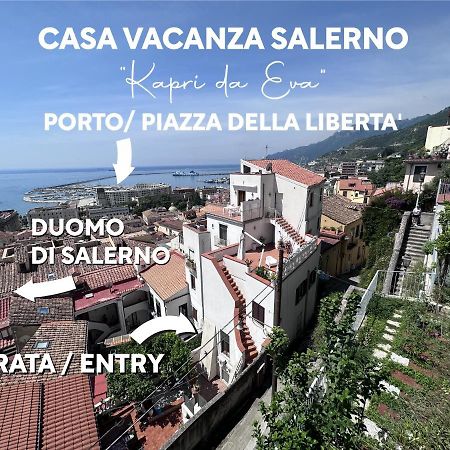 Casa "Kapri" Da Eva - Salerno Centro Con Self Check-In Apartment Ngoại thất bức ảnh